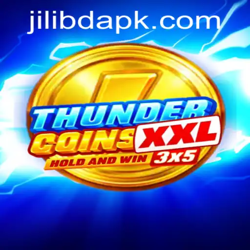 Experience the Thrills of ThunderCoinsXxl: The Ultimate Adventure Game in the Era of Jilibd